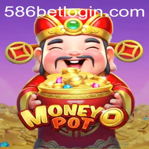 Desvendando o Jogo MoneyPot e sua Conexão com 586bet